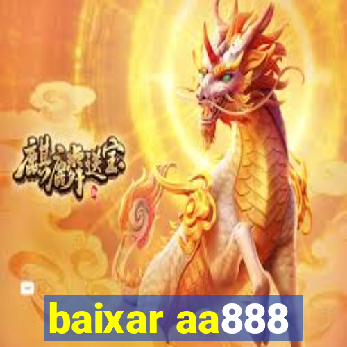 baixar aa888